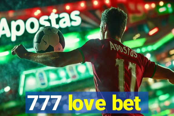 777 love bet